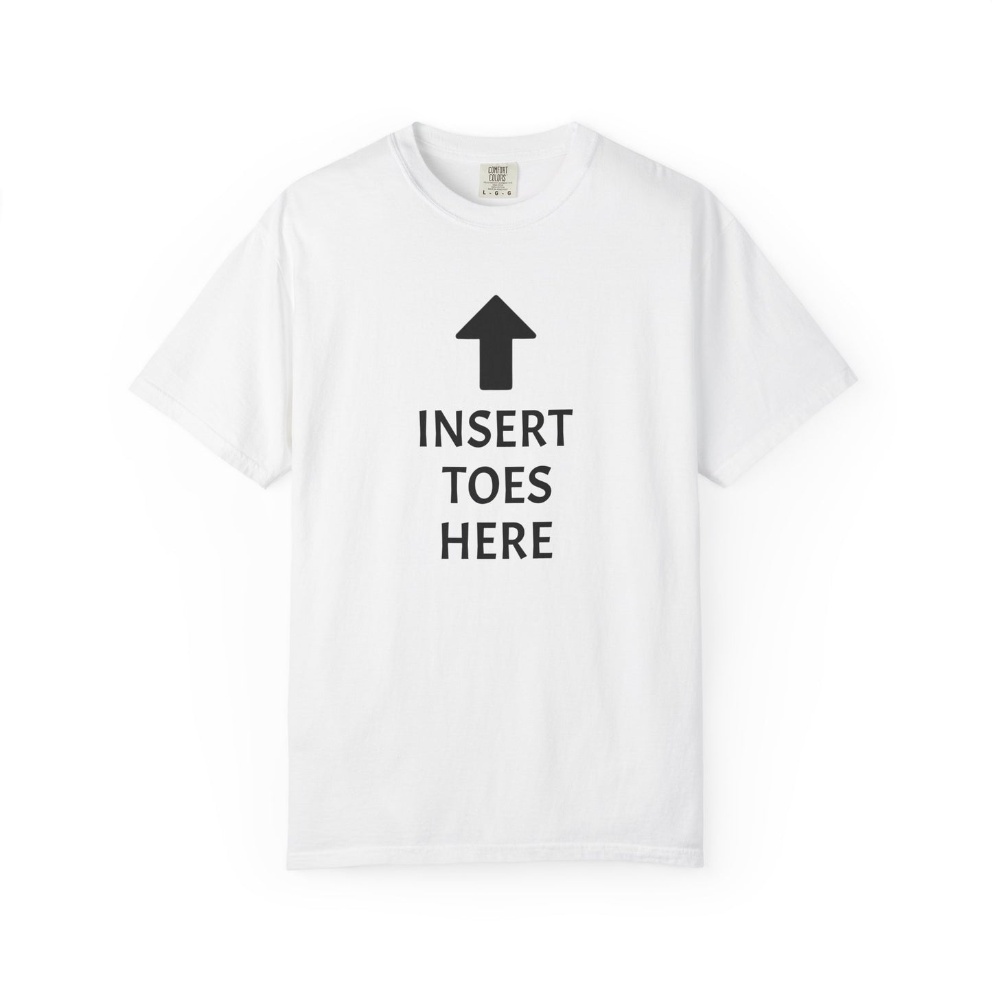 Insert Toes Here T-Shirt