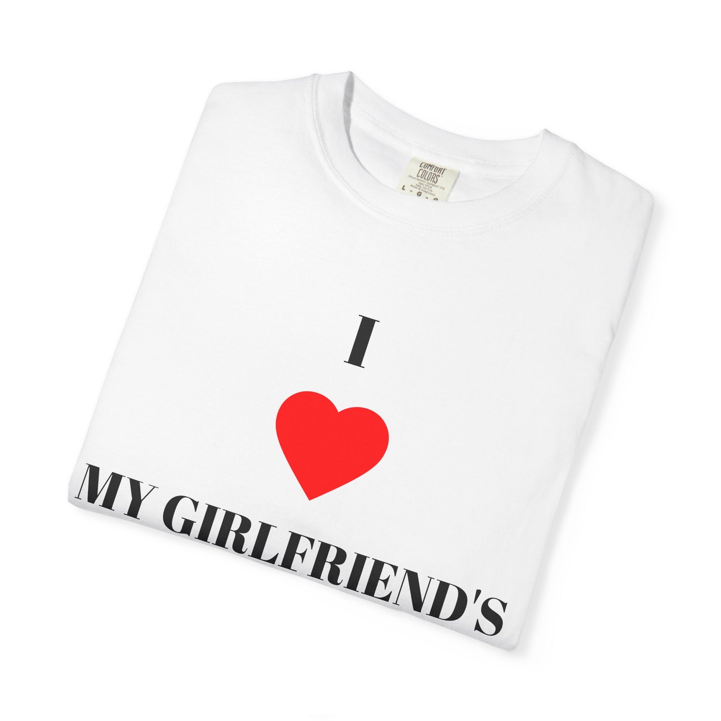 I  My Girlfriend's Feet T-Shirt